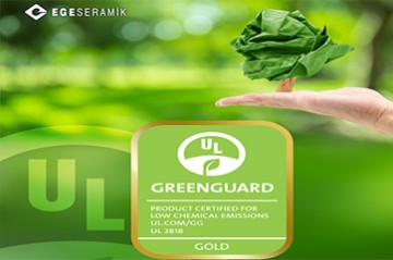 Ege Seramik Ürünleri Green Guard Gold Sertifikası Almaya Hak Kazandı