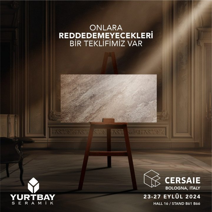 Yurtbay Seramik Bu Sene de Cersaie Fuarı'nda