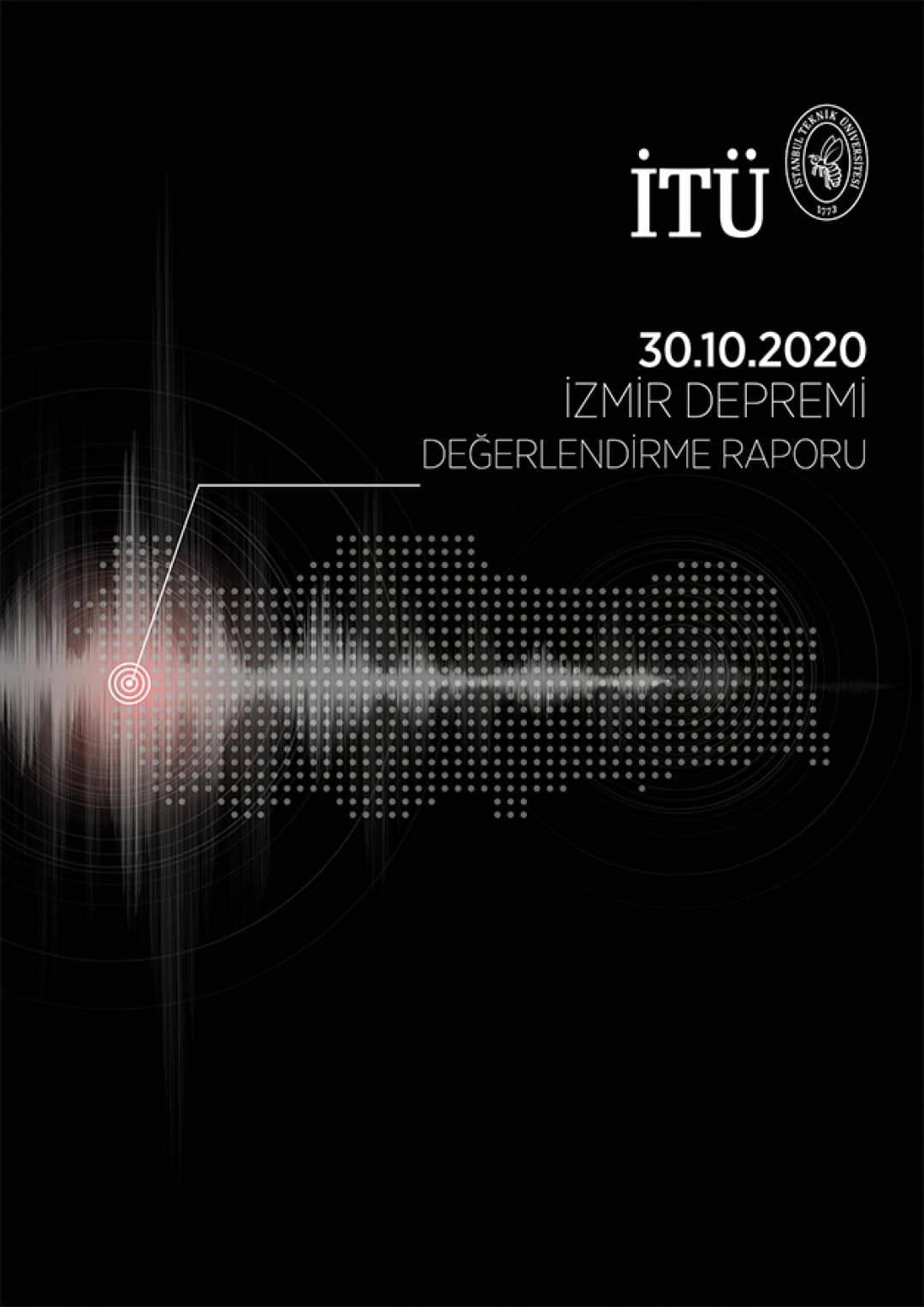 İTÜ İzmir Depremi Değerlendirme Raporu