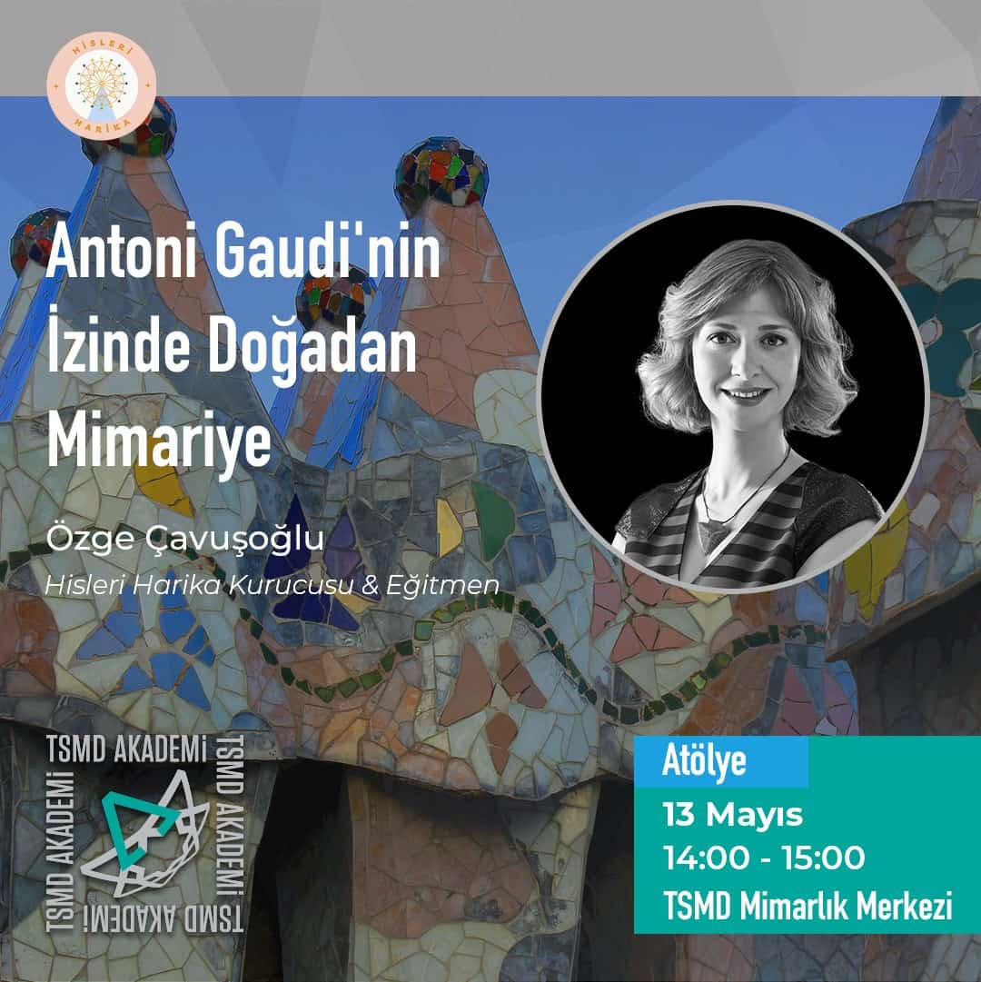 Antoni Gaudi'nin İzinde Doğadan Mimariye