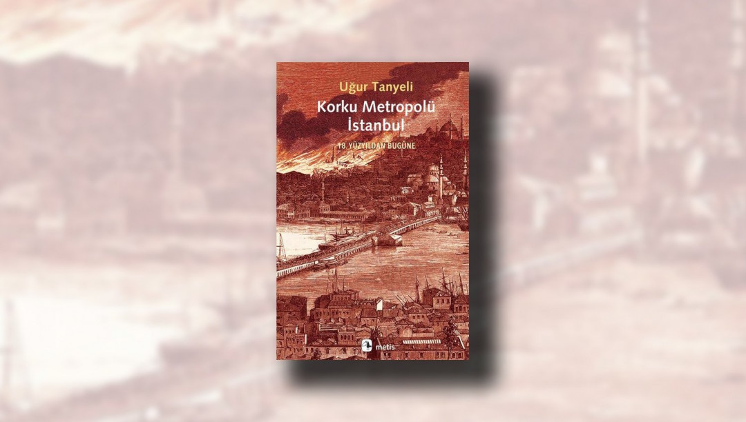 Korku Metropolü İstanbul