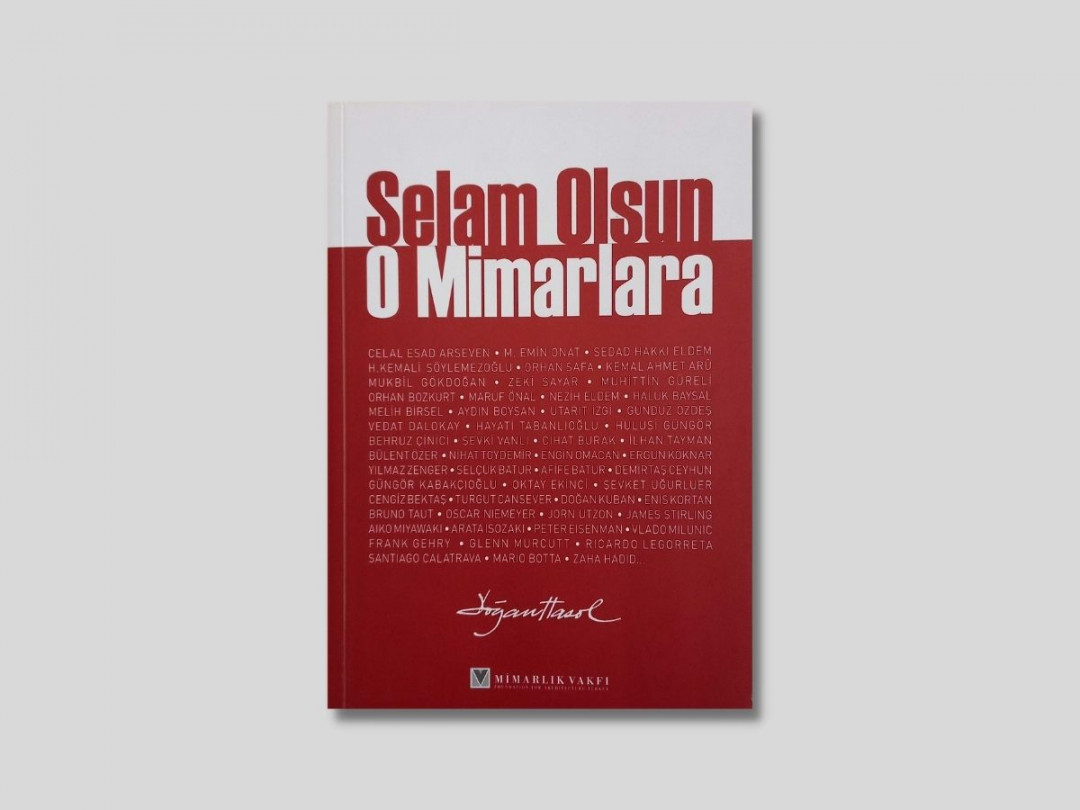 Selam Olsun O Mimarlara